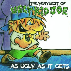 As Ugly As It Gets by Ugly Kid Joe
