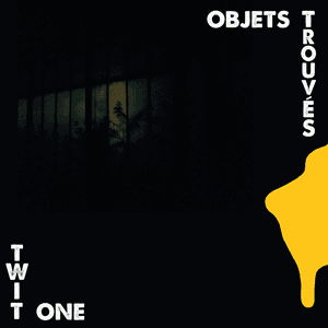 Objets Trouvés by Twit One