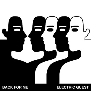 Back For Me by Electric Guest