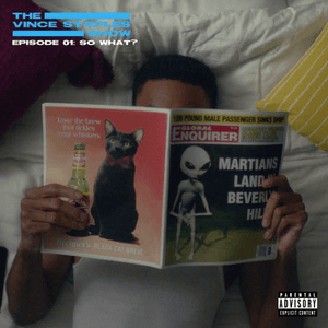 So What? (Episode 01) by Vince Staples