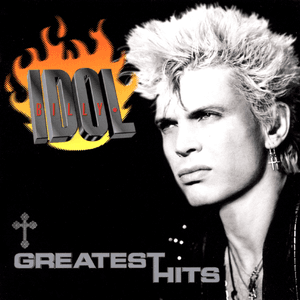 Billy Idol: Greatest Hits by Billy Idol