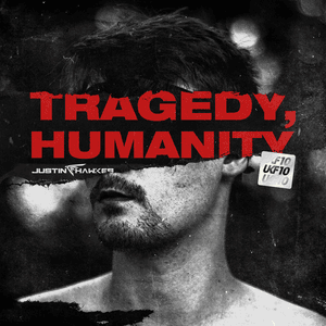 Tragedy, Humanity [UKF10] by Justin Hawkes