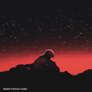Sober by Slushii