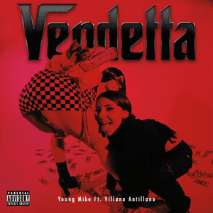 Vendetta by Young Miko