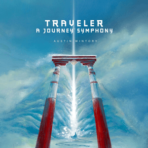 Traveler - A Journey™ Symphony by Austin Wintory