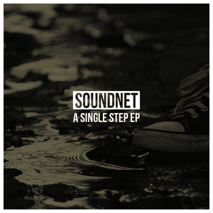 A Single Step EP by SoundNet