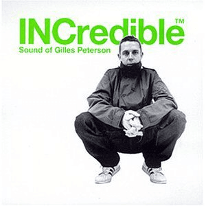INCredible Sound of Gilles Peterson by Fania All-Stars