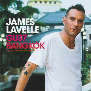 Global Underground, Vol. 37: Bangkok (Mixed By James Lavelle) [Bonus Track Version] by James Lavelle