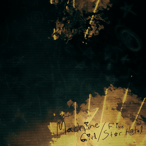 Machine Girl / Five Star Hotel by Five Star Hotel