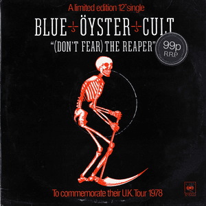 Don't Fear the Reaper by Blue Öyster Cult