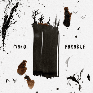 Parable by Mako
