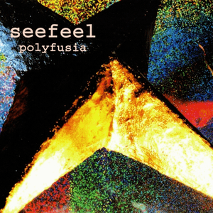Polyfusia by Seefeel