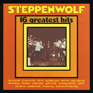 16 Greatest Hits by Steppenwolf