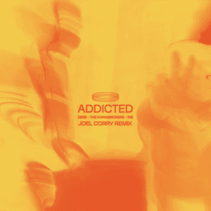 Addicted (Joel Corry Remix) by Zerb