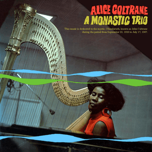 A Monastic Trio by Alice Coltrane