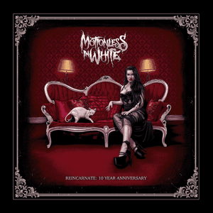 Reincarnate: 10 Year Anniversary by Motionless in White