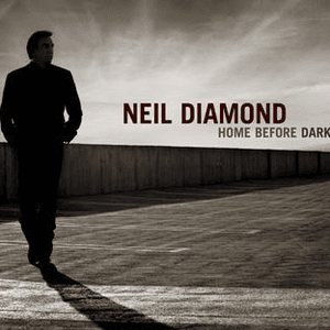 Home Before Dark by Neil Diamond