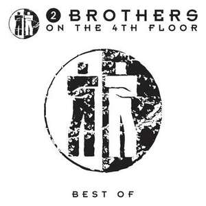 Best Of by 2 Brothers on the 4th Floor