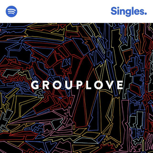 Spotify Singles by Grouplove