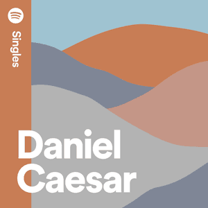 Spotify Singles by Daniel Caesar