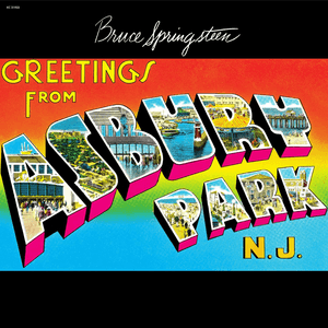 Greetings from Asbury Park, N.J. by Bruce Springsteen