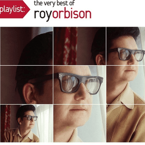 Playlist: The Very Best Of Roy Orbison by Roy Orbison