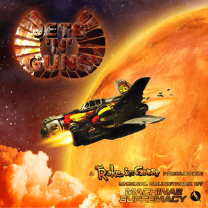 Jets'N'Guns OST by Machinae Supremacy