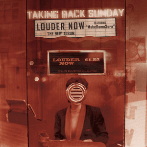 Louder Now (Deluxe Edition) by Taking Back Sunday