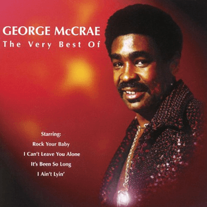 Playlist: The Best Of George McCrae by George McCrae