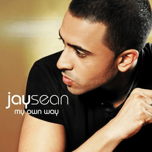 Jay Sean - My Own Way by Jay Sean