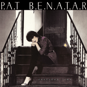 Precious TIme by Pat Benatar