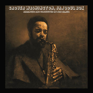 Soul Box by Grover Washington, Jr.