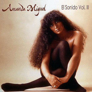 El Sonido Vol. 3 by Amanda Miguel
