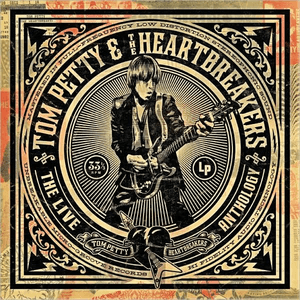 The Live Anthology by Tom Petty