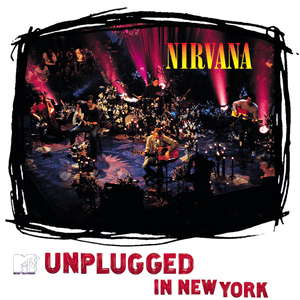 MTV Unplugged in New York by Nirvana