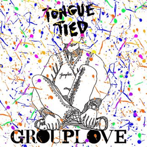Tongue Tied by Grouplove