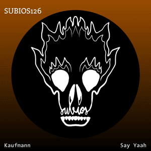 Say Yaah by Kaufmann (DE)