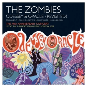 Odessey & Oracle 40th Anniversary Concert Live by The Zombies