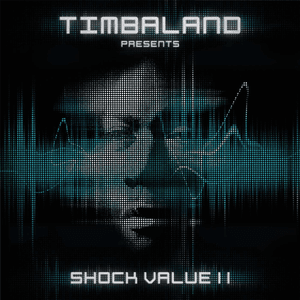 Shock Value II (International Deluxe version) by Timbaland