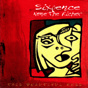 This Beautiful Mess by Sixpence None the Richer