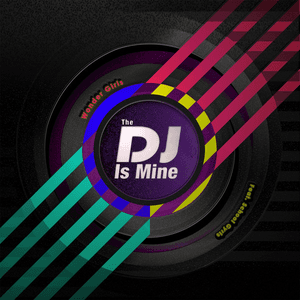 The DJ Is Mine by Wonder Girls