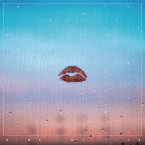 Waste A Moment by Kings of Lyon