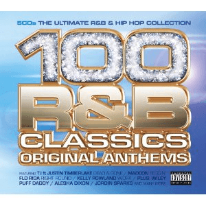 100 R&B Classics: Original Anthems by Ghost Town DJs