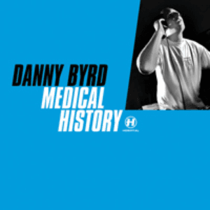 NHSDL07: Danny Byrd - Medical History by Danny Byrd