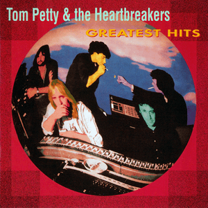 Greatest Hits by Tom Petty