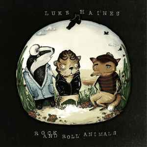 Rock And Roll Animals by Luke Haines