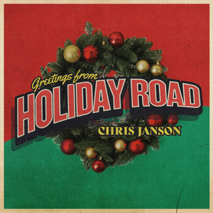 Holiday Road by Chris Janson