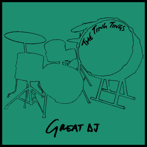 Great DJ by The Ting Tings