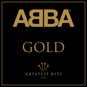 Gold: Greatest Hits by ABBA