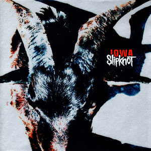 Iowa by Slipknot